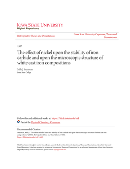 The Effect of Nickel Upon the Stability of Iron Carbide and Upon the Microscopic Structure of White Cast Iron Compositions Milo J