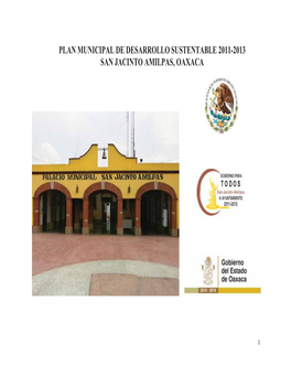 Plan Municipal De Desarrollo Sustentable 2011-2013 San Jacinto Amilpas, Oaxaca