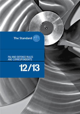 P&I and Defence Rules and Correspondents 2012-13