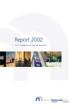 Report 2002 Part 2 Activities and Annual Accounts FOREWORD