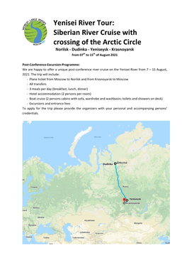 Yenisei River Tour: Siberian River Cruise with Crossing of the Arctic Circle Norilsk - Dudinka - Yeniseysk - Krasnoyarsk from 07Th to 15Th of August 2021