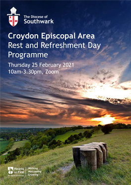 Croydon Episcopal Area Rest and Refreshment Day Programme Thursday 25 February 2021 10Am-3.30Pm, Zoom