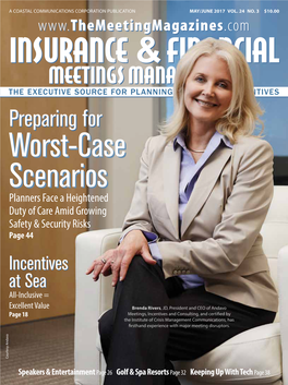 Preparing for Worst-Case Scenarios Planners Face a Heightened Duty of Care Amid Growing Safety & Security Risks Page 44 Incentives at Sea All-Inclusive =