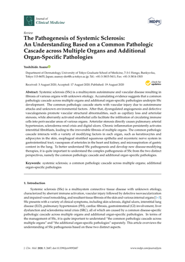 The Pathogenesis of Systemic Sclerosis: an Understanding Based on a Common Pathologic Cascade Across Multiple Organs and Additional Organ-Speciﬁc Pathologies