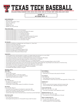 Texas Tech Baseball College World Series: 2014, 2016, 2018, 2019 | Big 12 Titles: 1997, 1998, 2016, 2017, 2019 Uconn - 8 #9 Texas Tech - 9
