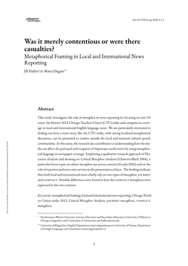 Was It Merely Contentious Or Were There Casualties? Metaphorical Framing in Local and International News Reporting Jill Hallett∗& Marta Degani∗∗