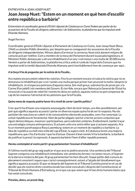 JOAN JOSEP NUET Joan Josep Nuet: "Estem En Un Moment En Què Hem D'escollir Entre República O Barbàrie"