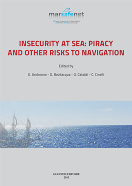 Insecurity at Sea: Piracy Pansion in the Number of Firms Offering Armed Maritime Security Services for Ships Transiting Seas at High Risk