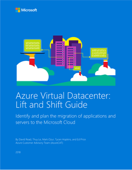 Azure Virtual Datacenter: Lift and Shift Guide Identify and Plan the Migration of Applications and Servers to the Microsoft Cloud