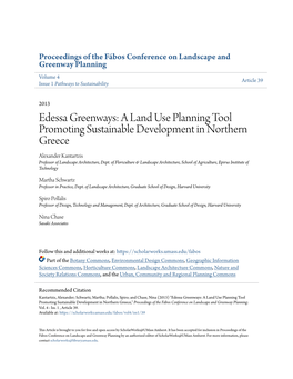 Edessa Greenways: a Land Use Planning Tool Promoting Sustainable Development in Northern Greece Alexander Kantartzis Professor of Landscape Architecture, Dept