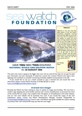 HAVE YOU SEEN THIS DOLPHIN? Editor NATIONAL WHALE and DOLPHIN WATCH 12 -20 AUGUST 2006