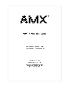 AMX 4-ARM Tool Guide KADAK I Copyright © 1997-2007 by KADAK Products Ltd