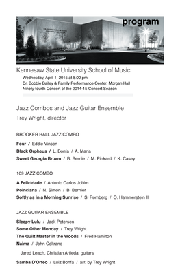 Jazz Combos and Jazz Guitar Ensemble Trey Wright, Director