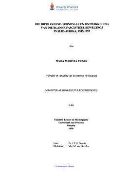 DIE IDEOLOGIESE GRONDSLAE EN Onlwikkeling VAN DIE BLANKE FASCISTIESE BEWEGINGS in SUID-AFRIKA, 1945-1995