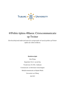 @Politie Tijdens #Haren: Crisiscommunicatie Op Twitter