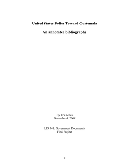 United States Policy Toward Guatemala an Annotated Bibliography