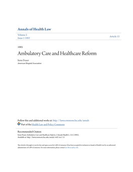 Ambulatory Care and Healthcare Reform Irene Fraser American Hospital Association