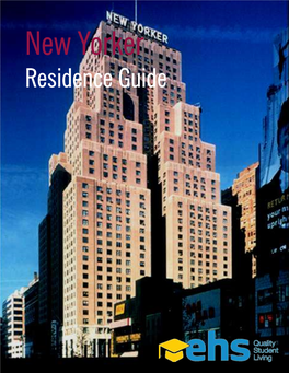 New Yorker Residence Guide