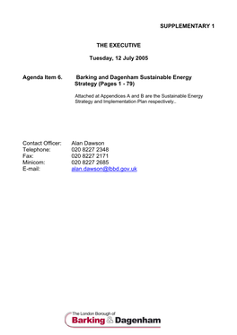 SUPPLEMENTARY 1 the EXECUTIVE Tuesday, 12 July 2005