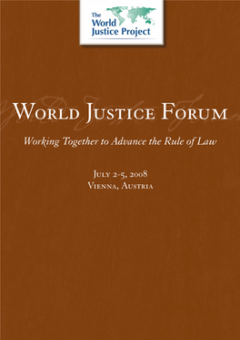 World Justice Forum Worldworking Togetherjustice to Advance the Ruleforum of Law