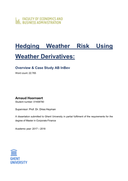 Hedging Weather Risk Using Weather Derivatives