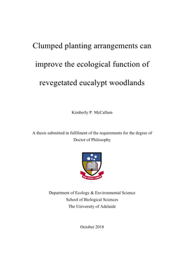 Clumped Planting Arrangements Can Improve the Ecological Function Of