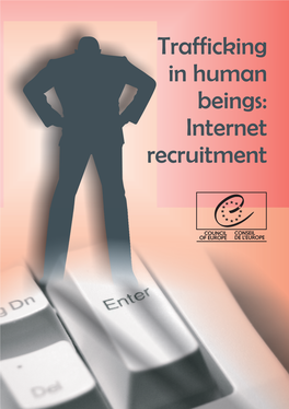 Trafficking in Human Beings: Internet Recruitment