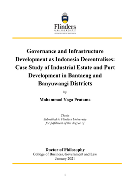 Governance and Infrastructure Development As Indonesia Decentralises: Case Study of Industrial Estate and Port Development in Bantaeng and Banyuwangi Districts By