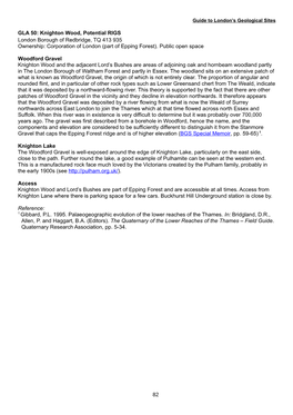 Knighton Wood, Potential RIGS London Borough of Redbridge, TQ 413 935 Ownership: Corporation of London (Part of Epping Forest)