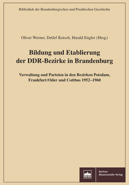 Bildung Und Etablierung Der DDR-Bezirke in Brandenburg