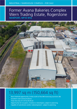 Former Avana Bakeries Complex Wern Trading Estate, Rogerstone NEWPORT, NP10 9FQ