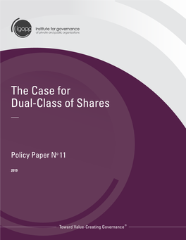 The Case for Dual-Class of Shares