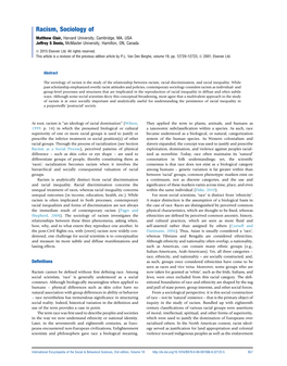 Racism, Sociology of Matthew Clair, Harvard University, Cambridge, MA, USA Jeffrey S Denis, Mcmaster University, Hamilton, ON, Canada