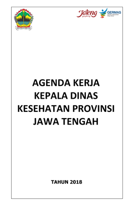 Agenda Kerja Kepala Dinas Kesehatan Provinsi Jawa Tengah