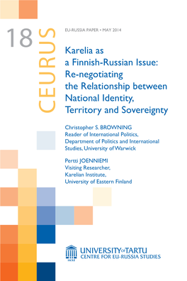 Karelia As a Finnish-Russian Issue: Re-Negotiating the Relationship Between National Identity