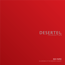 Red Paper: an Overview of the Desertec Concept