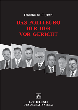 Das Politbüro Der Ddr Vor Gericht