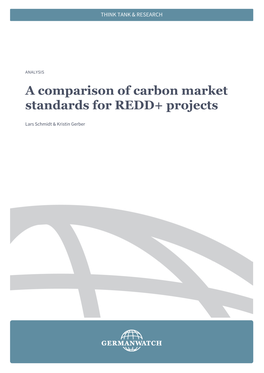 A Comparison of Carbon Market Standards for REDD+ Projects