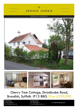 Cherry Tree Cottage, Stradbroke Road, Brundish, Suffolk. IP13 8BG Price £339,000