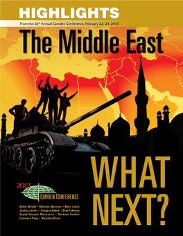 HIGHLIGHTS the Middle East: What Next?