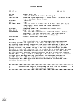 Louisiana Cultural Resources Directory 2. INSTITUTION Louisiana State Arts Council, Baton Rouge.; Louisiana State Div