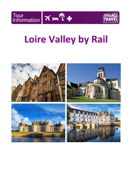 Loire Valley by Rail