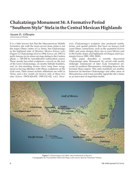 Chalcatzingo Monument 34: a Formative Period “Southern Style” Stela in the Central Mexican Highlands Susan D