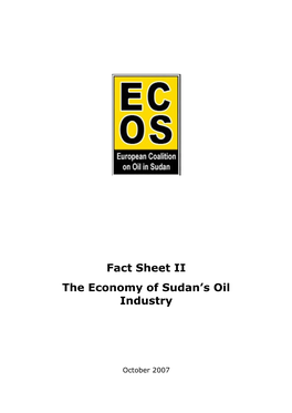 Fact Sheet II the Economy of Sudan's Oil Industry