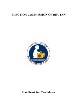 ELECTION COMMISSION of BHUTAN Handbook for Candidates