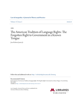 The American Tradition of Language Rights: the Forgotten Right to Government in a Known Tongue Jose Roberto Juarez Jr