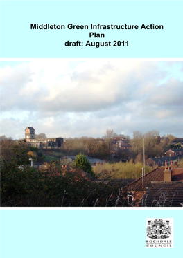 Middleton Green Infrastructure Action Plan Draft: August 2011