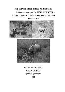 THE ASIATIC ONE HORNED RHINOCEROS (Rhinoceros Unicornis) in INDIA and NEPAL – ECOLOGY MANAGEMENT and CONSERVATION STRATEGIES