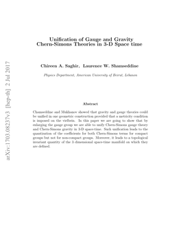 Unification of Gauge and Gravity Chern-Simons Theories in 3