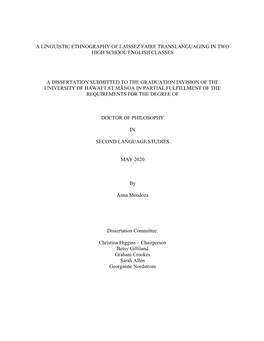 A Linguistic Ethnography of Laissez Faire Translanguaging in Two High School English Classes